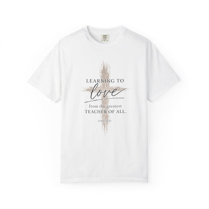 Learning to Love | John 15:12 | Heavyweight Relaxed Fit Tee