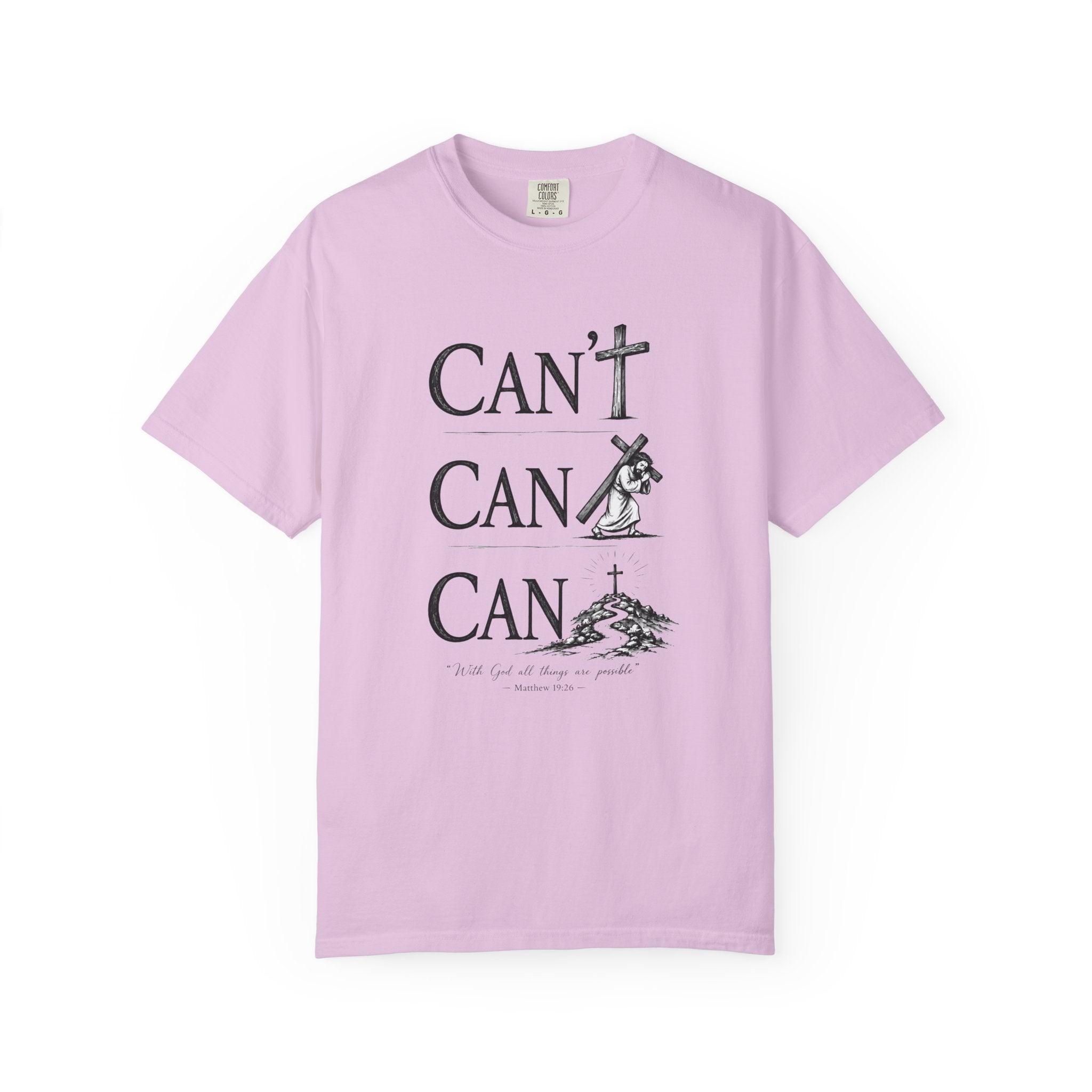 With God All Things Are Possible (Can/Can't Tee) | Matthew 19:26