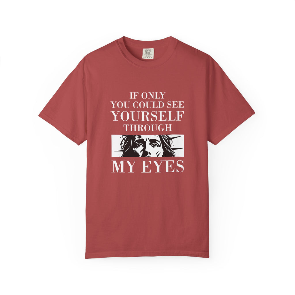 See Yourself Through My Eyes Tee