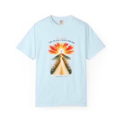 For I Know the Plans I Have for You | Jeremiah 29:11 | Heavyweight Relaxed Fit Tee
