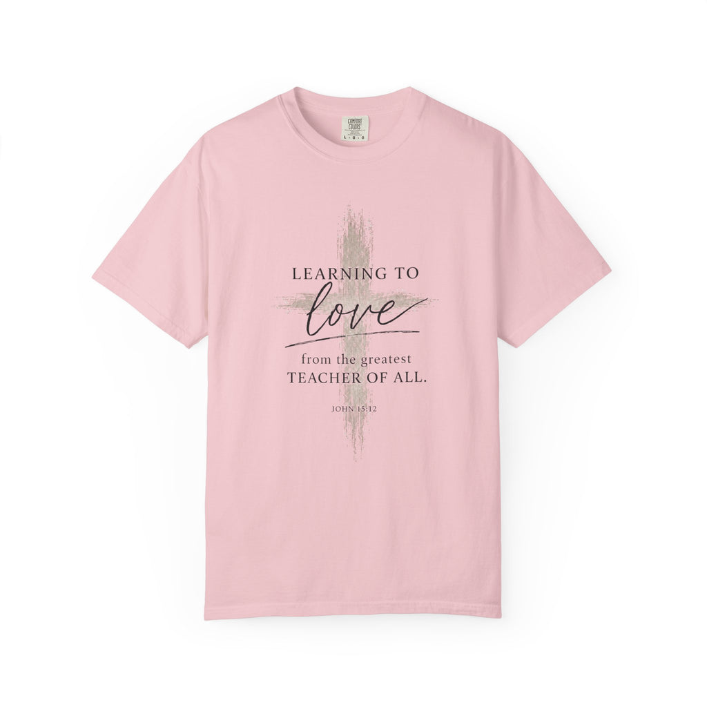 Learning to Love Tee | John 15:12