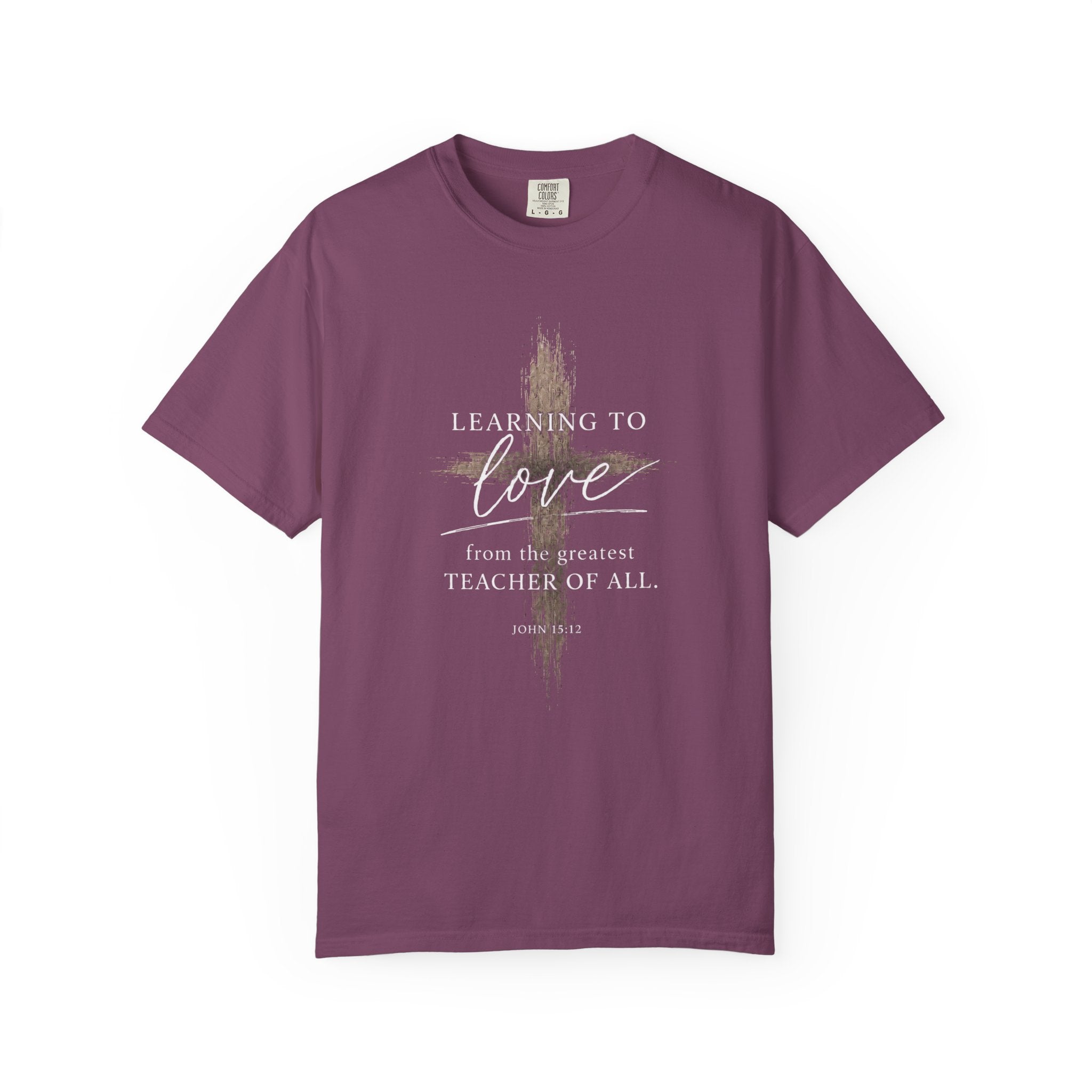 Learning to Love Tee | John 15:12