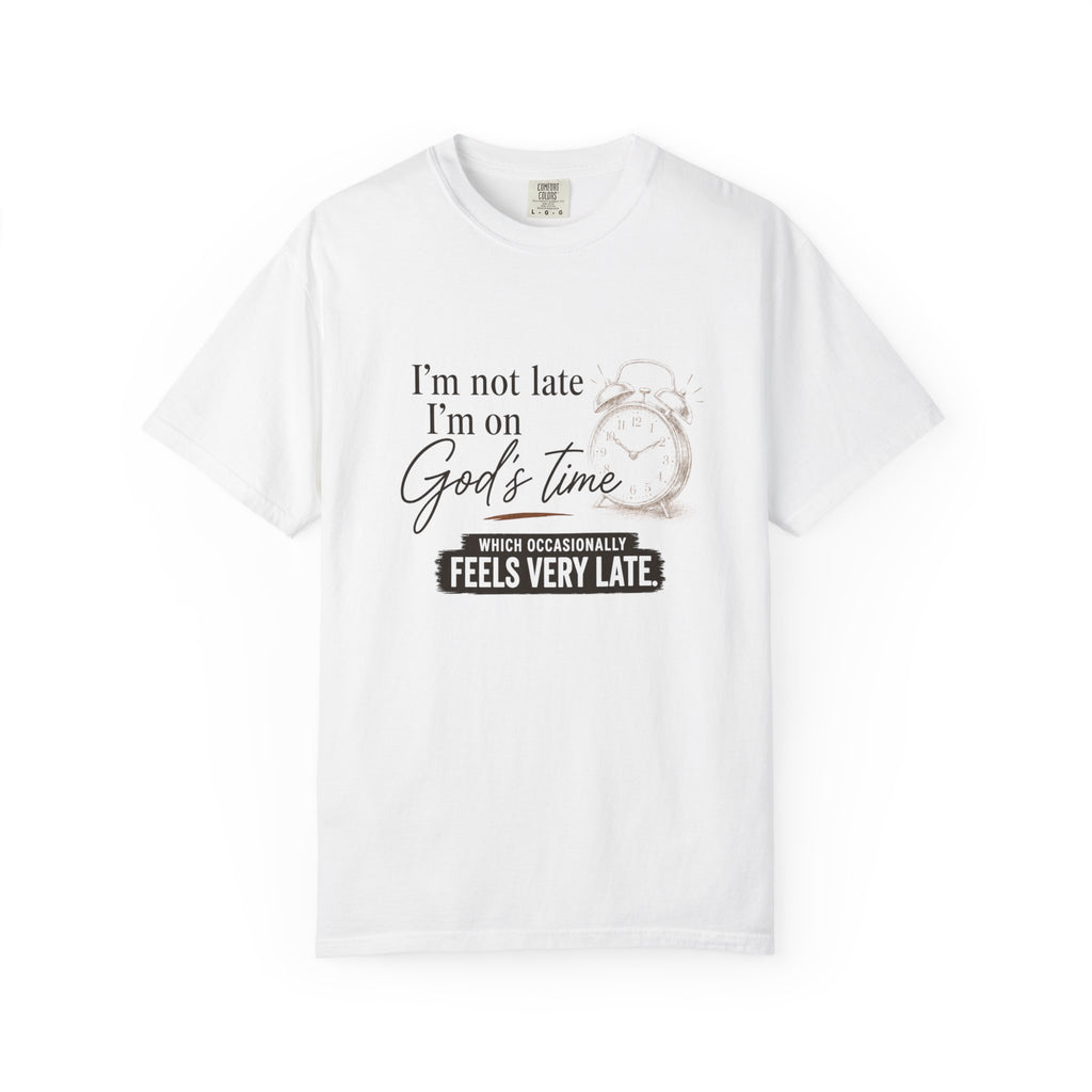 I’m on God’s Time Tee