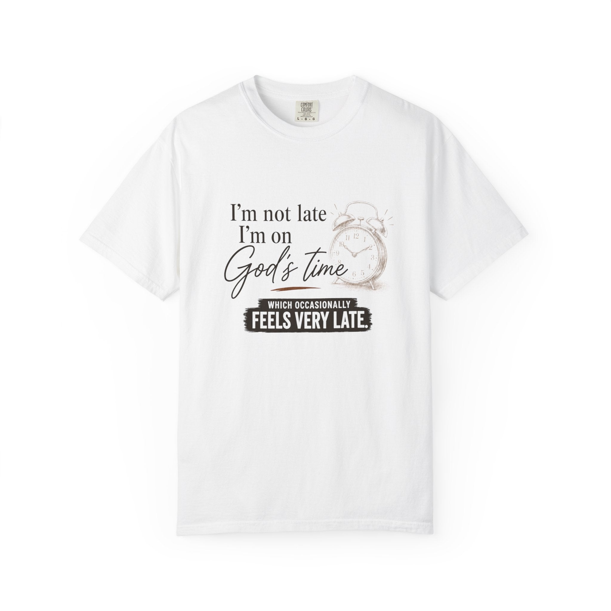 I’m on God’s Time Tee