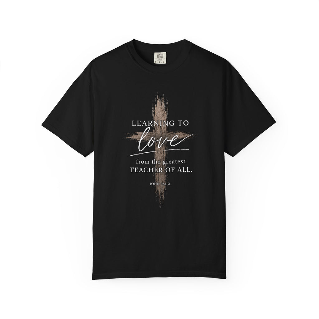 Learning to Love Tee | John 15:12