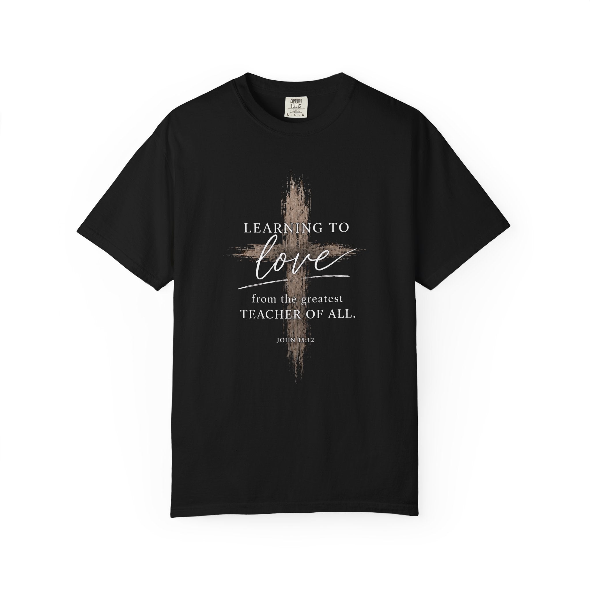 Learning to Love Tee | John 15:12