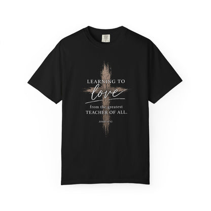 Learning to Love | John 15:12 | Heavyweight Relaxed Fit Tee