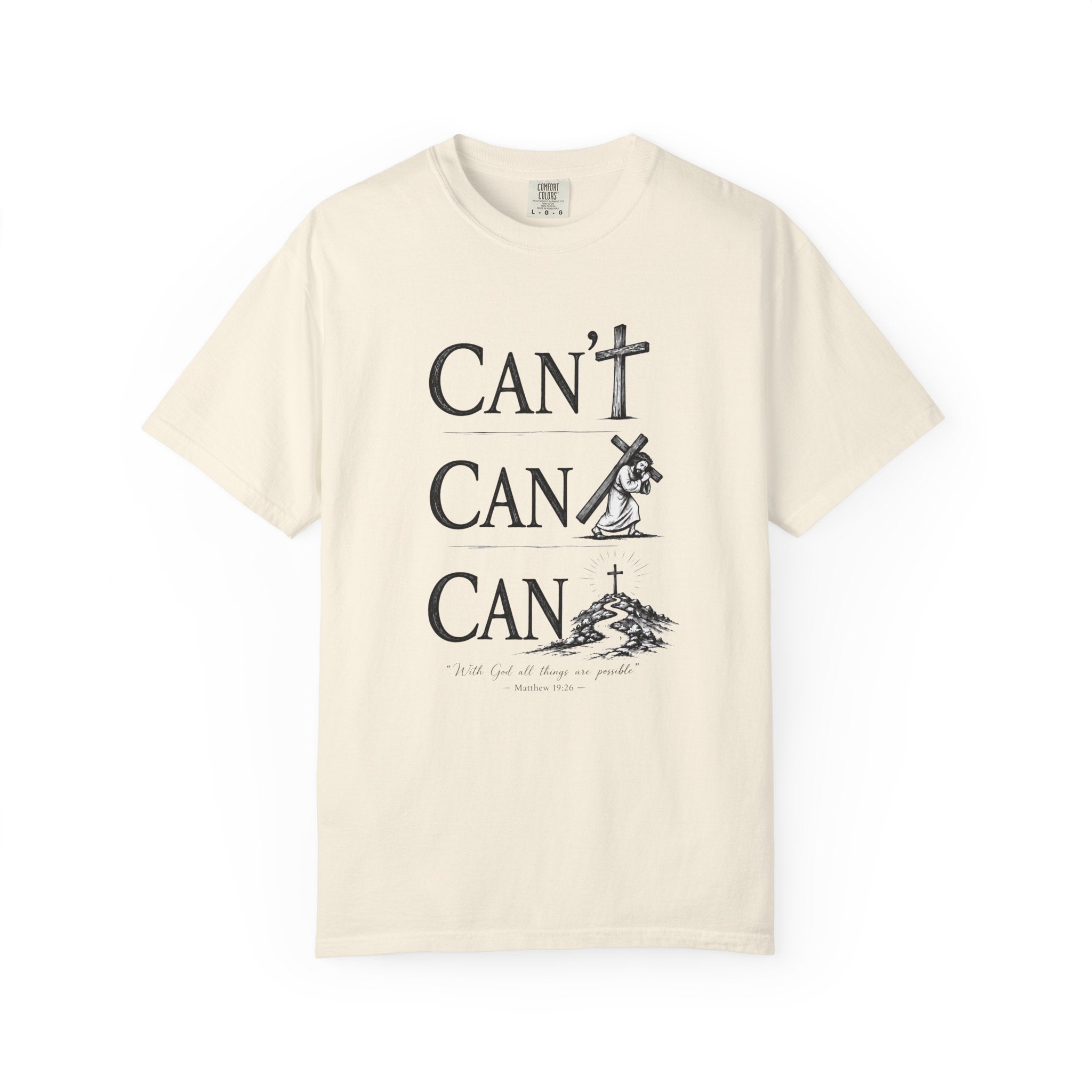 With God All Things Are Possible (Can/Can't Tee) | Matthew 19:26