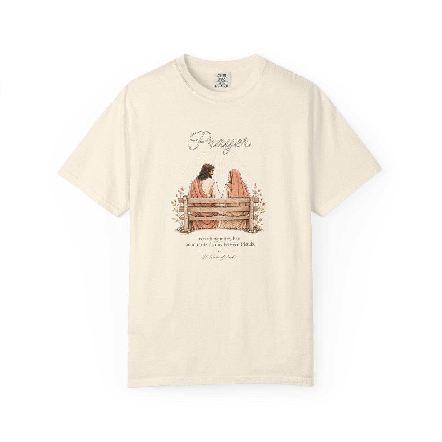 Prayer - An Intimate Sharing Between Friends | St. Teresa of Avila | Heavyweight Relaxed Fit Tee