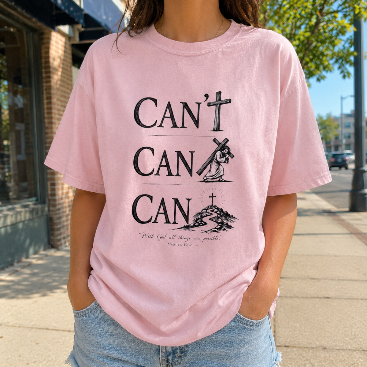 With God All Things Are Possible (Can/Can't Tee) | Matthew 19:26
