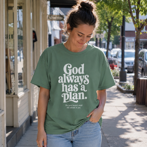 God Always Has a Plan Tee