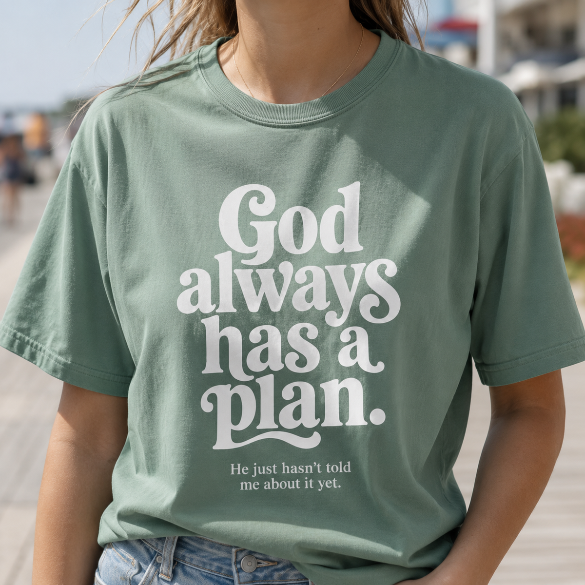 God Always Has a Plan Tee