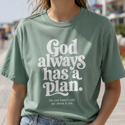 God Always Has a Plan | Funny Christian T-Shirt | Heavyweight Relaxed Fit Tee