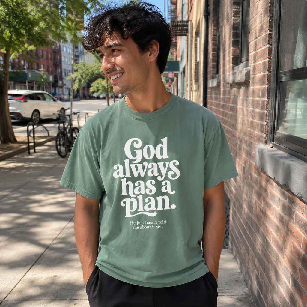God Always Has a Plan Tee