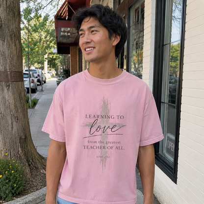 Learning to Love | John 15:12 | Heavyweight Relaxed Fit Tee