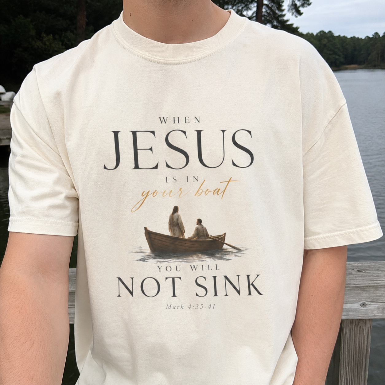 When Jesus Is in Your Boat | You Will Not Sink | Heavyweight Relaxed Fit Tee
