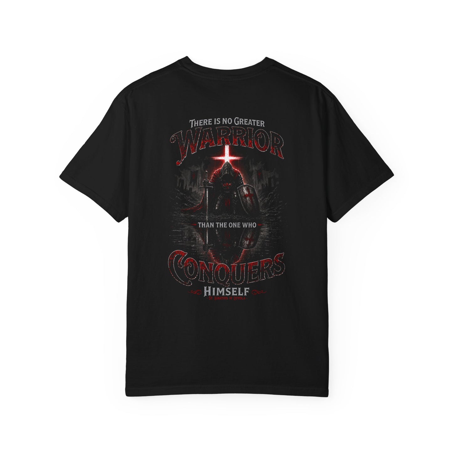 "There is No Greater Warrior" - St. Ignatius of Loyola | Heavyweight Relaxed Fit Tee