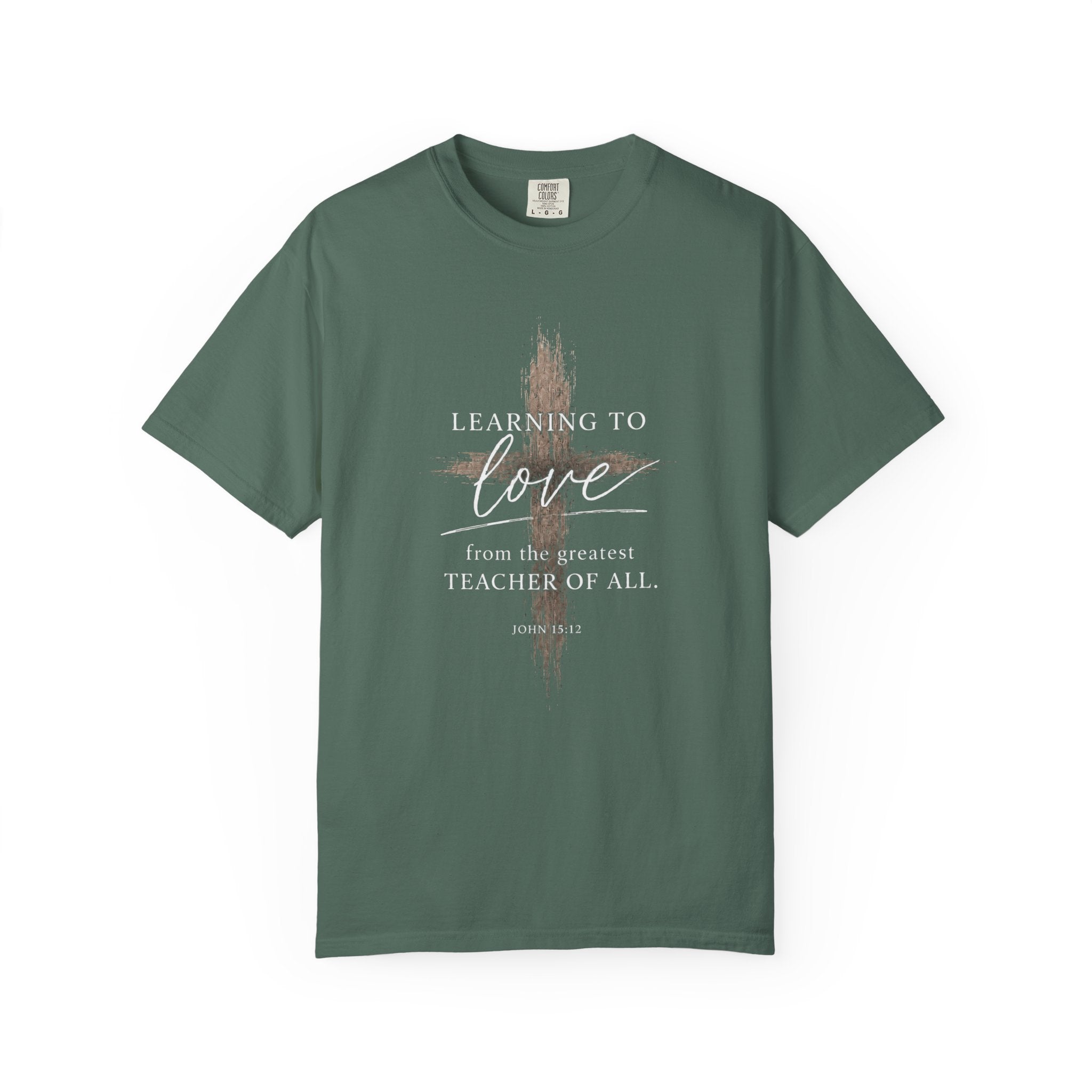 Learning to Love Tee | John 15:12