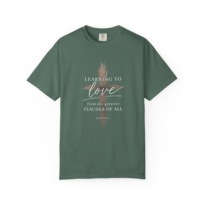 Learning to Love | John 15:12 | Heavyweight Relaxed Fit Tee