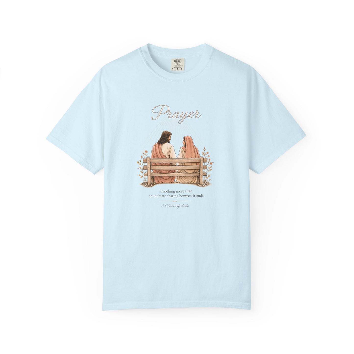 Prayer - An Intimate Sharing Between Friends | St. Teresa of Avila | Heavyweight Relaxed Fit Tee