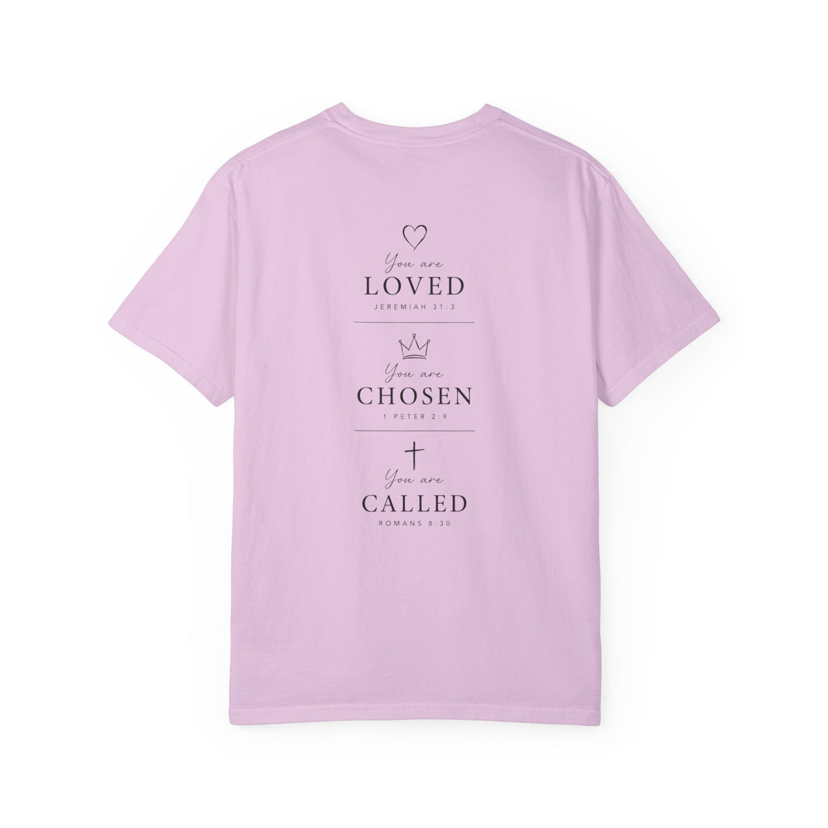 Loved, Chosen, Called Tee