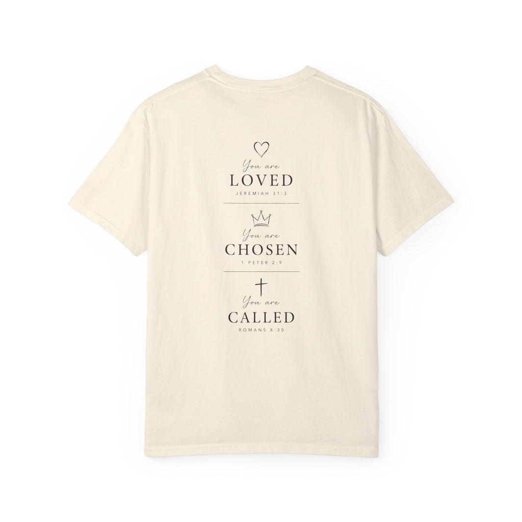 Loved, Chosen, Called Tee
