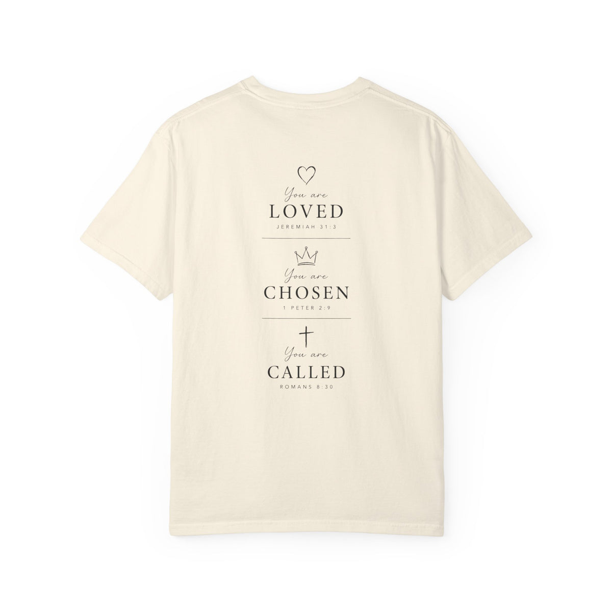 Loved, Chosen, Called Tee