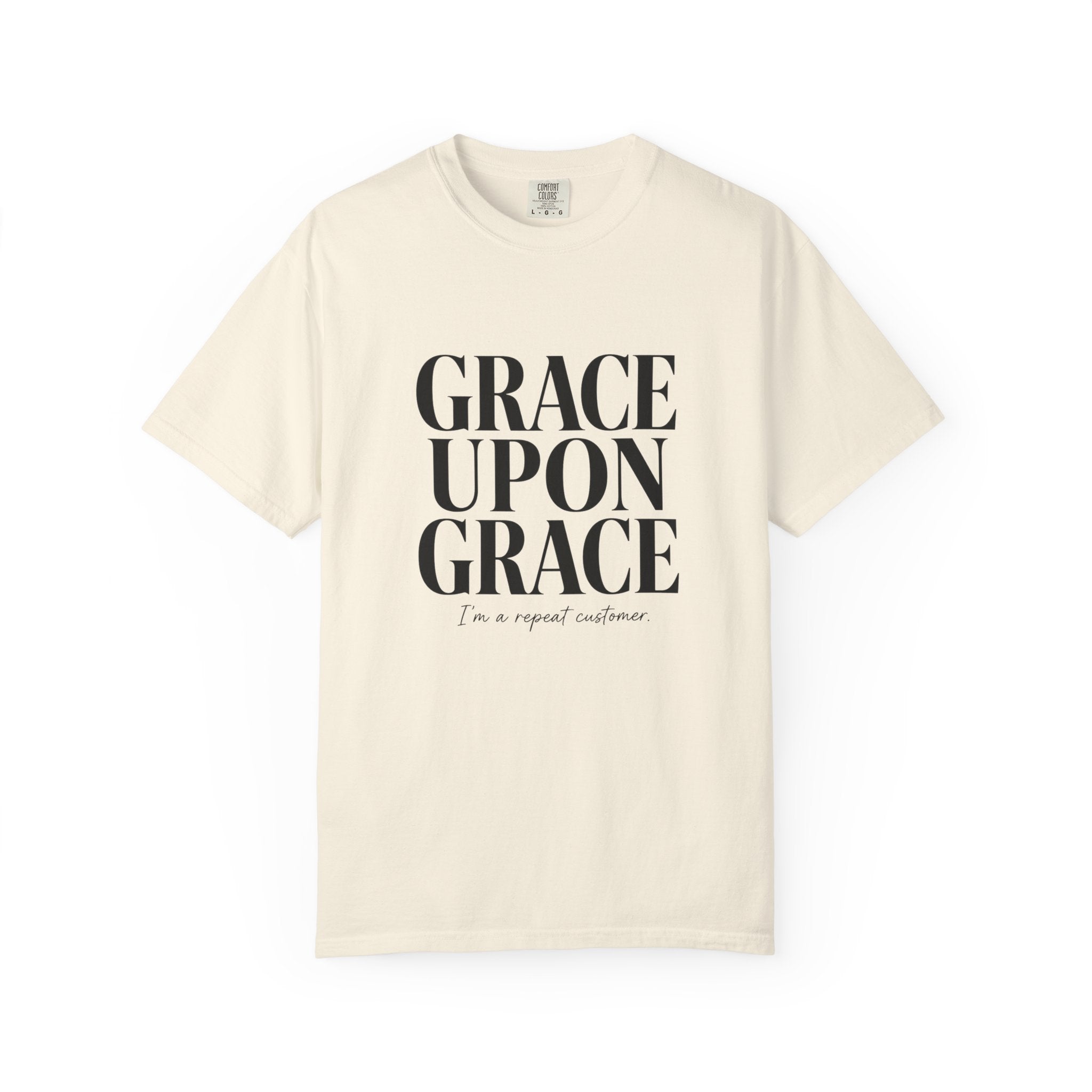 Grace Upon Grace Tee | "Repeat Customer"