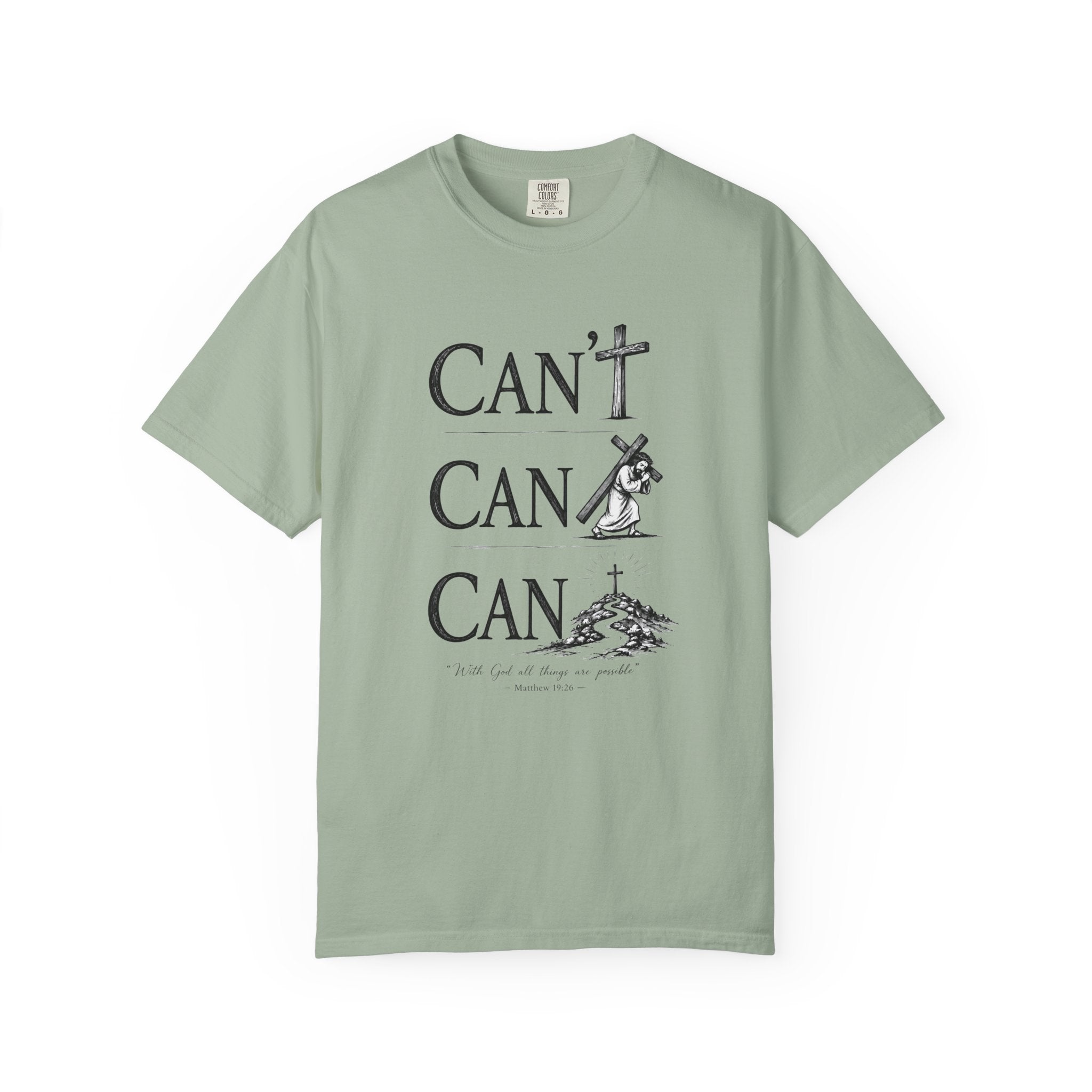 With God All Things Are Possible (Can/Can't Tee) | Matthew 19:26