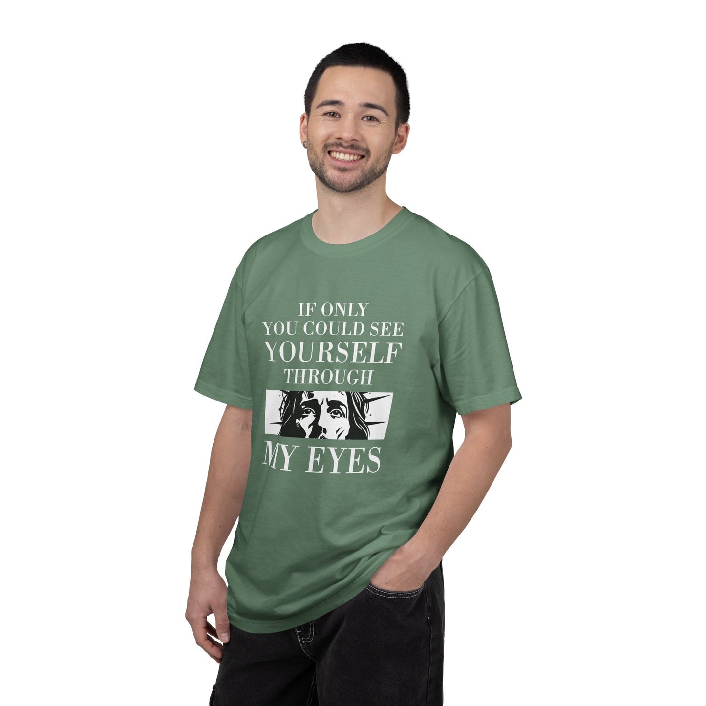 If Only You Could See Yourself Through My Eyes | Heavyweight Relaxed Fit Tee