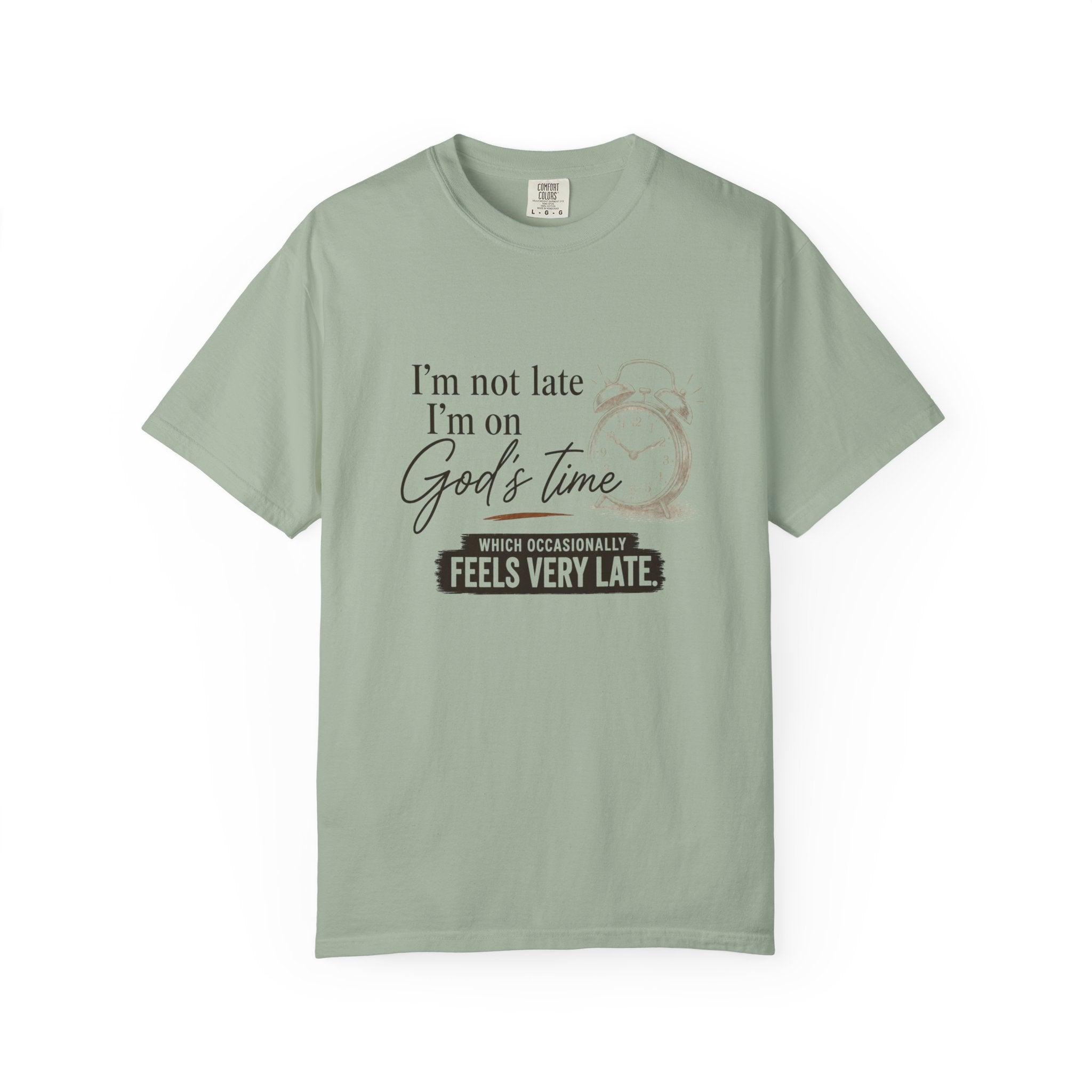 I’m on God’s Time Tee