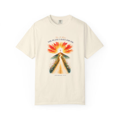 For I Know the Plans I Have for You | Jeremiah 29:11 | Heavyweight Relaxed Fit Tee