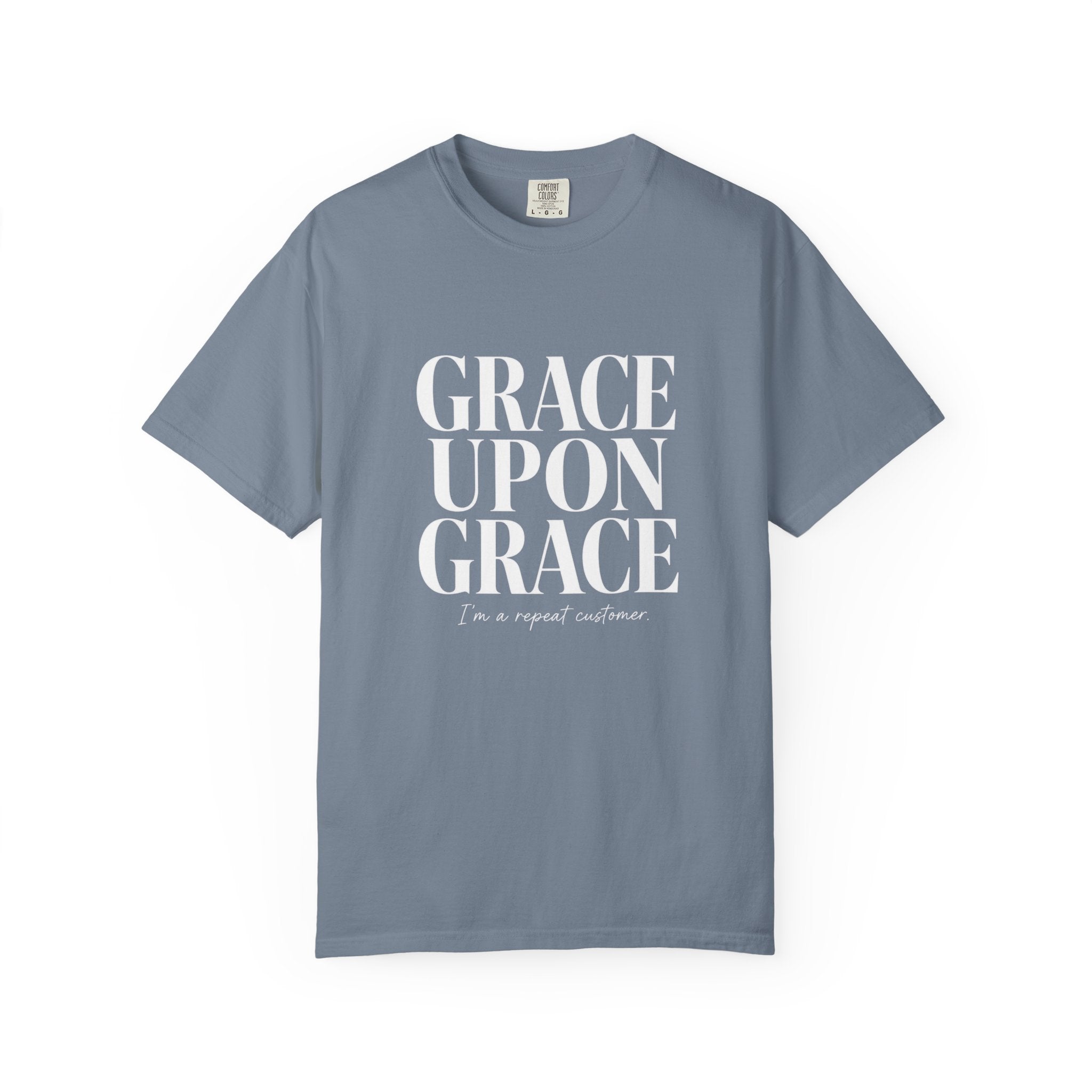 Grace Upon Grace Tee | "Repeat Customer"